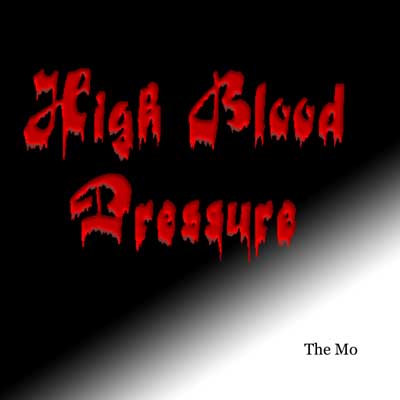 HIGH BLOOD PRESSURE - The Mo cover 