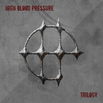 HIGH BLOOD PRESSURE - Trilogy cover 