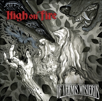 HIGH ON FIRE - De Vermis Mysteriis cover 