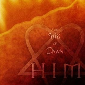 HIM - The Kiss of Dawn cover 