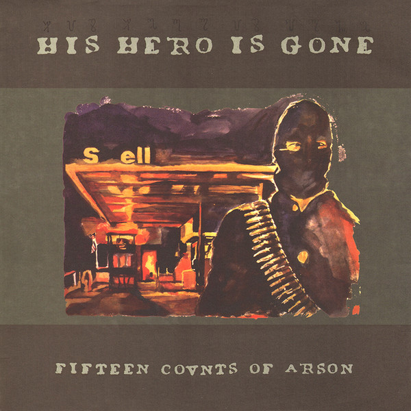 HIS HERO IS GONE - Fifteen Counts Of Arson cover 
