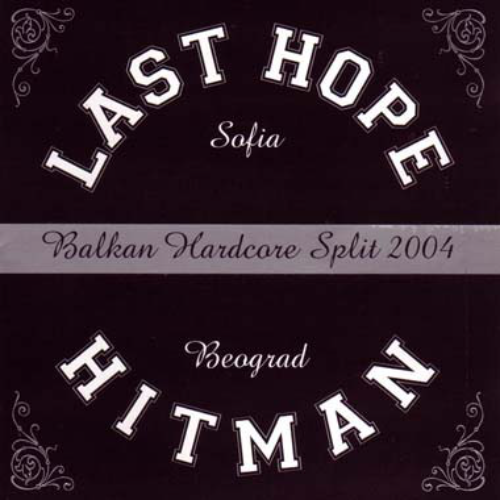 HITMAN - Balkan Hardcore Split 2004 cover 
