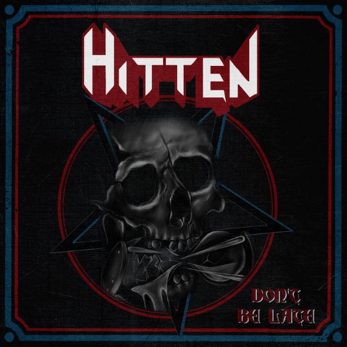HITTEN - Don't Be Late cover 