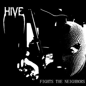 HIVE (AB) - Fights The Neighbors cover 
