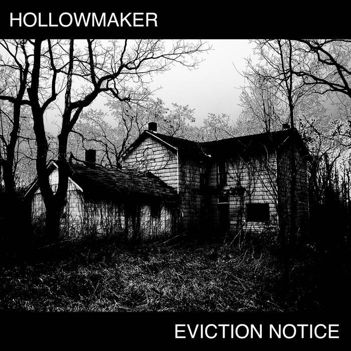 HOLLOWMAKER - Eviction Notice cover 
