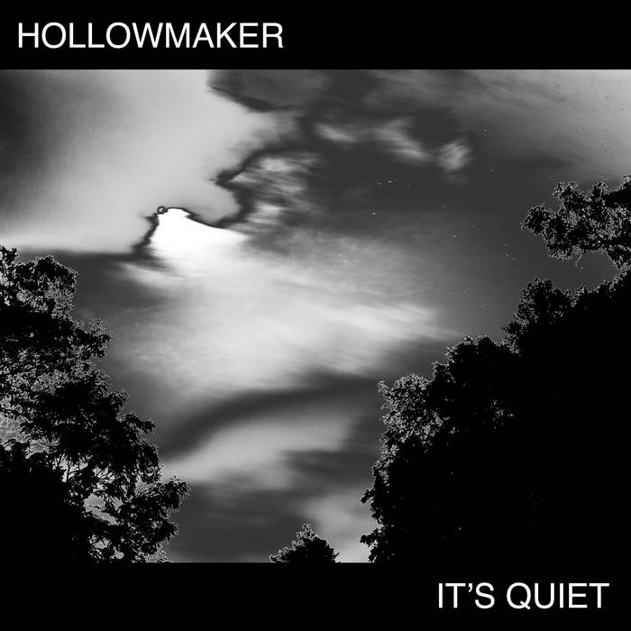 HOLLOWMAKER - It's Quiet cover 