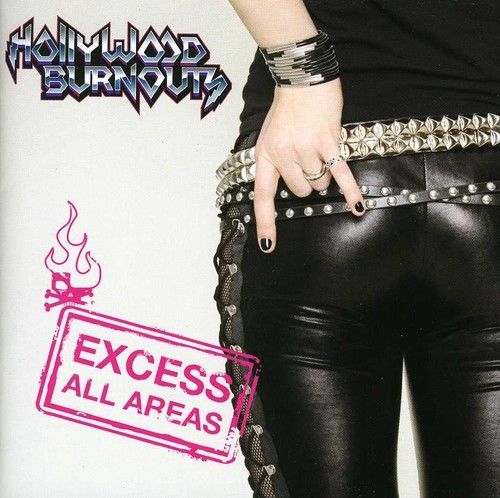 HOLLYWOOD BURNOUTS - Excess All Areas cover 