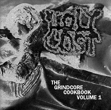 HOLY CO$T - The Grindcore Cookbook Vol. 1 cover 