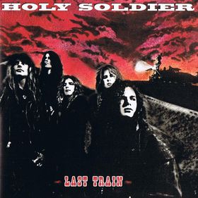 HOLY SOLDIER - Last Train cover 