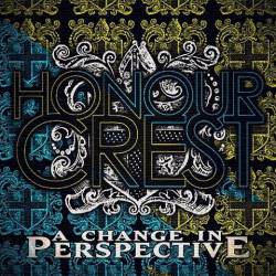 HONOUR CREST - A Change In Perspective cover 