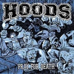 HOODS - Pray For Death cover 