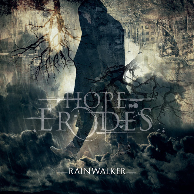 HOPE ERODES - Rainwalker cover 