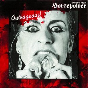 HORSEPOWER - Outrageous cover 