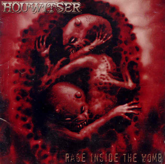 HOUWITSER - Rage Inside the Womb cover 