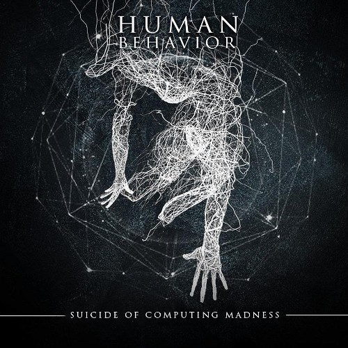 HUMAN BEHAVIOUR - Suicide Of Computing Madness cover 
