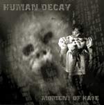 HUMAN DECAY - Moment of Hate cover 