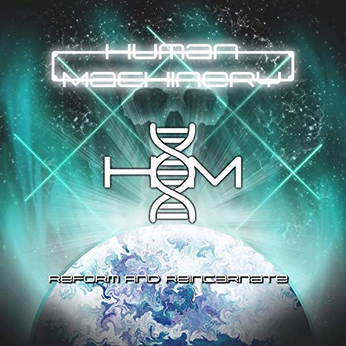 HUMAN MACHINERY - Reform And Reincarnate cover 
