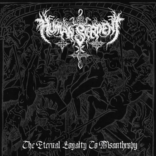 HUMAN SERPENT - The Eternal Loyalty to Misanthropy cover 