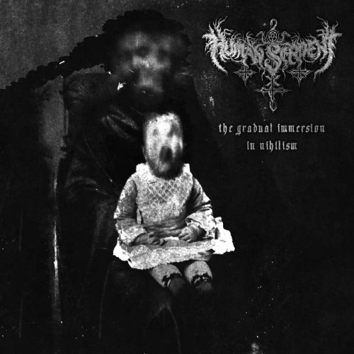 HUMAN SERPENT - The Gradual Immersion in Nihilism cover 