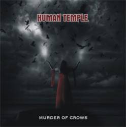 HUMAN TEMPLE - Murder of Crows cover 