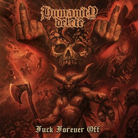 HUMANITY DELETE - Fuck Forever Off cover 