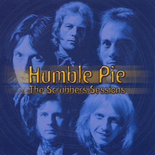 HUMBLE PIE - The Scrubbers Sessions cover 