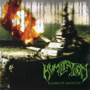 HUMILIATION - Dawn of Warfare cover 