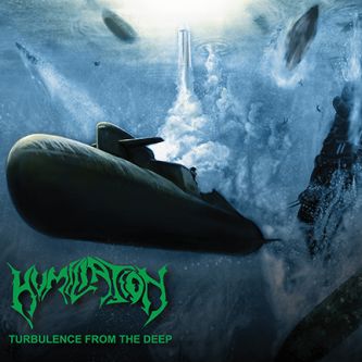 HUMILIATION - Turbulence from the Deep cover 