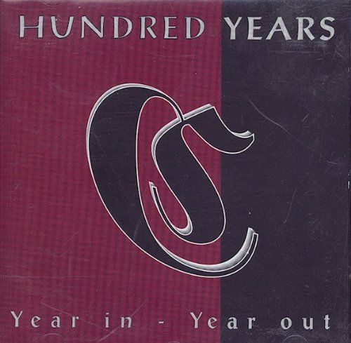 HUNDRED YEARS - Year In - Year Out cover 