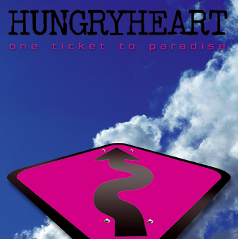 HUNGRYHEART - One Ticket To Paradise cover 