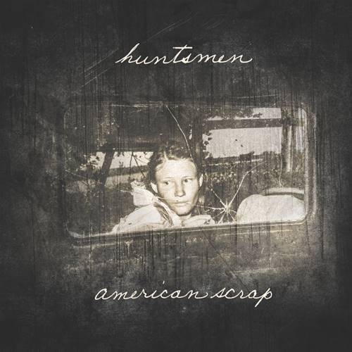 HUNTSMEN - American Scrap cover 