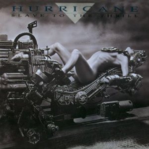 HURRICANE - Slave to the Thrill cover 