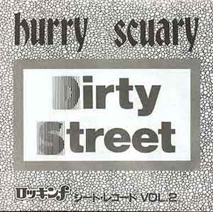 HURRY SCUARY - Dirty Street cover 