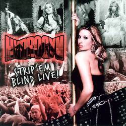 HYDROGYN - Strip 'Em Blind Live! cover 