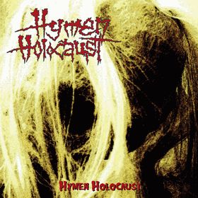 HYMEN HOLOCAUST - Hymen Holocaust cover 