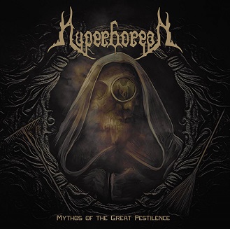 HYPERBOREAN - Mythos of the Great Pestilence cover 