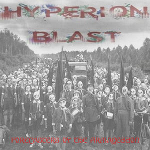 HYPERION BLAST - Forecasters Of The Armageddon cover 