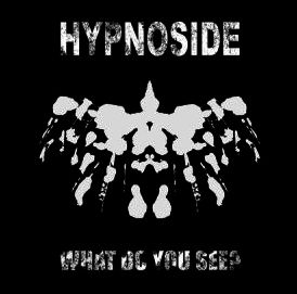 HYPNOSIDE - What Do You See? cover 