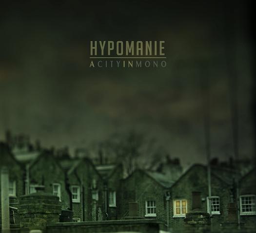 HYPOMANIE - A City in Mono cover 