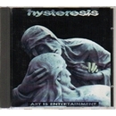HYSTERESIS - Art is Entertainment cover 
