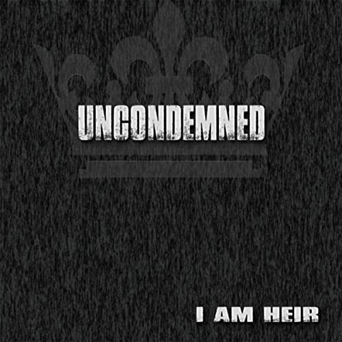 I AM HEIR - Uncondemned cover 