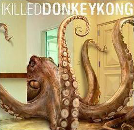 I KILLED DONKEY KONG - I Killed Donkey Kong cover 