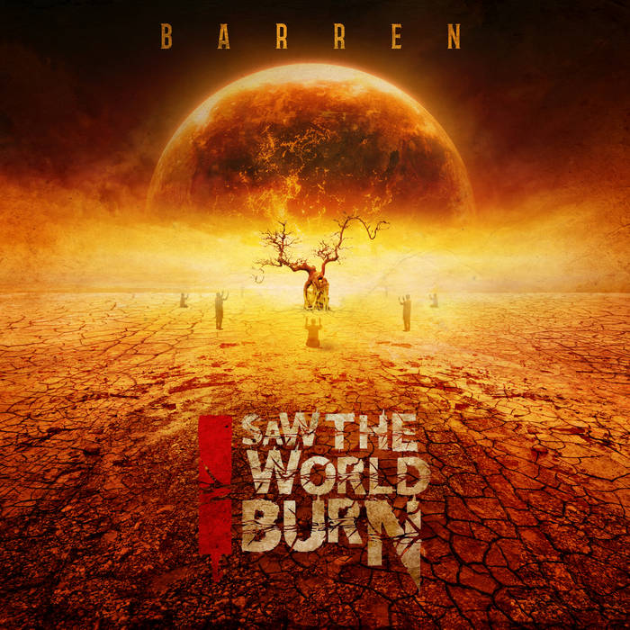 I SAW THE WORLD BURN - Barren cover 