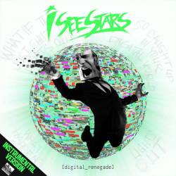 I SEE STARS - Digital Renegade (Instrumental Version) cover 
