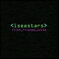 I SEE STARS - Filth Friends Unite cover 