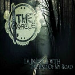 I THE ORACLE - I'm In Love With The End Of My Road cover 