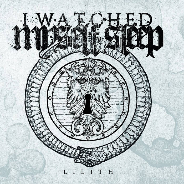 I WATCHED MYSELF SLEEP - Lilith cover 