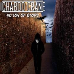 ICHABOD CRANE - No Son of Glory cover 
