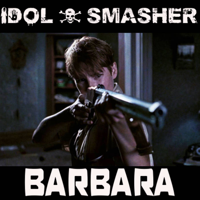 IDOL SMASHER - Barbara cover 