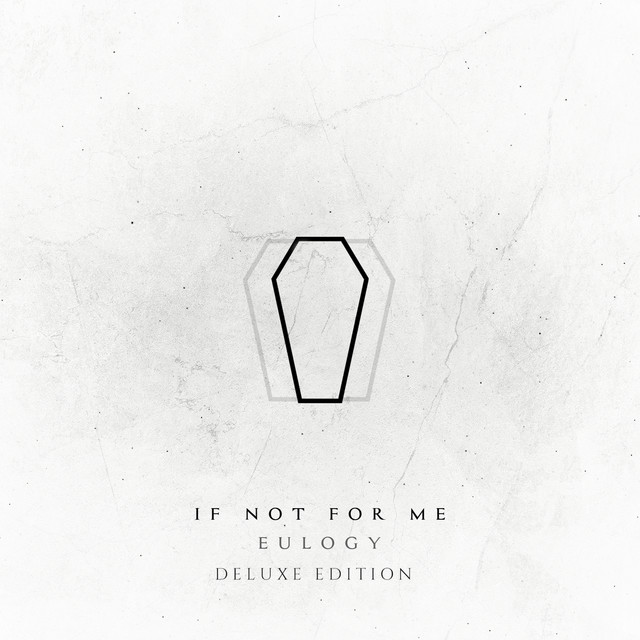 IF NOT FOR ME - Bury Me (Reimagined) cover 